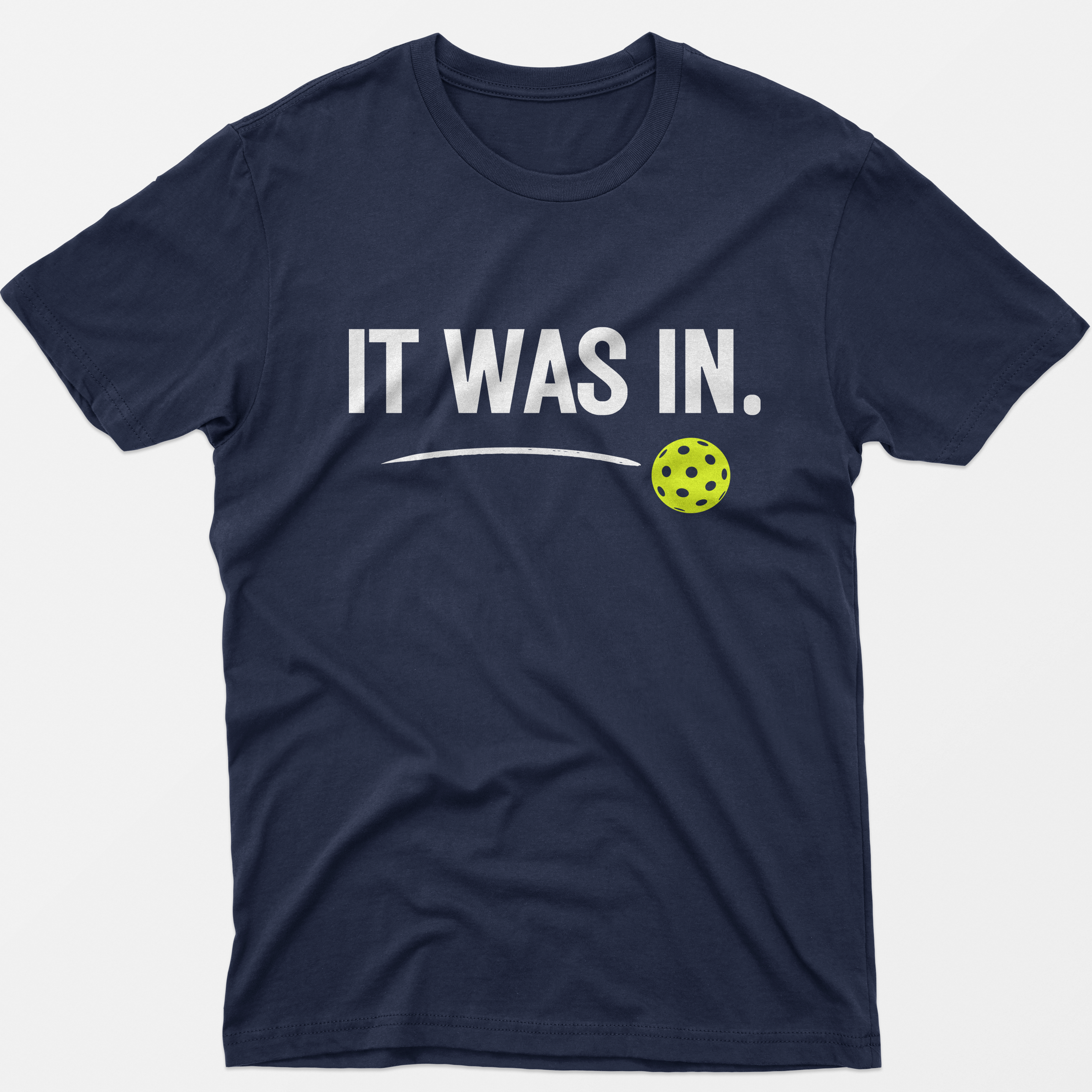 It Was In T-Shirt