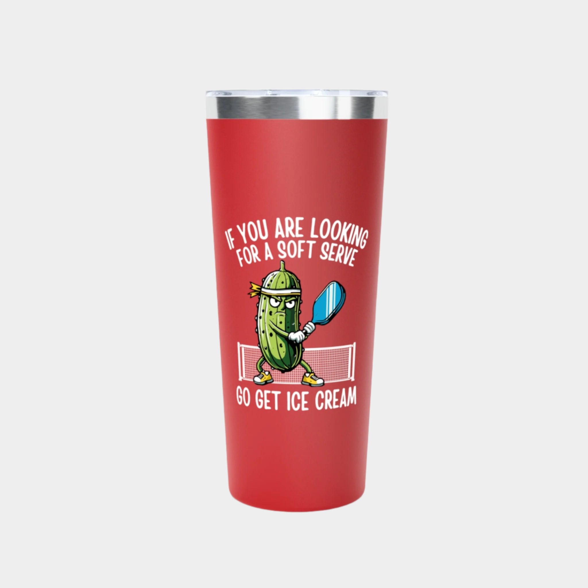 If You're Looking For a Soft Serve Go Get Ice Cream Tumbler - 22oz