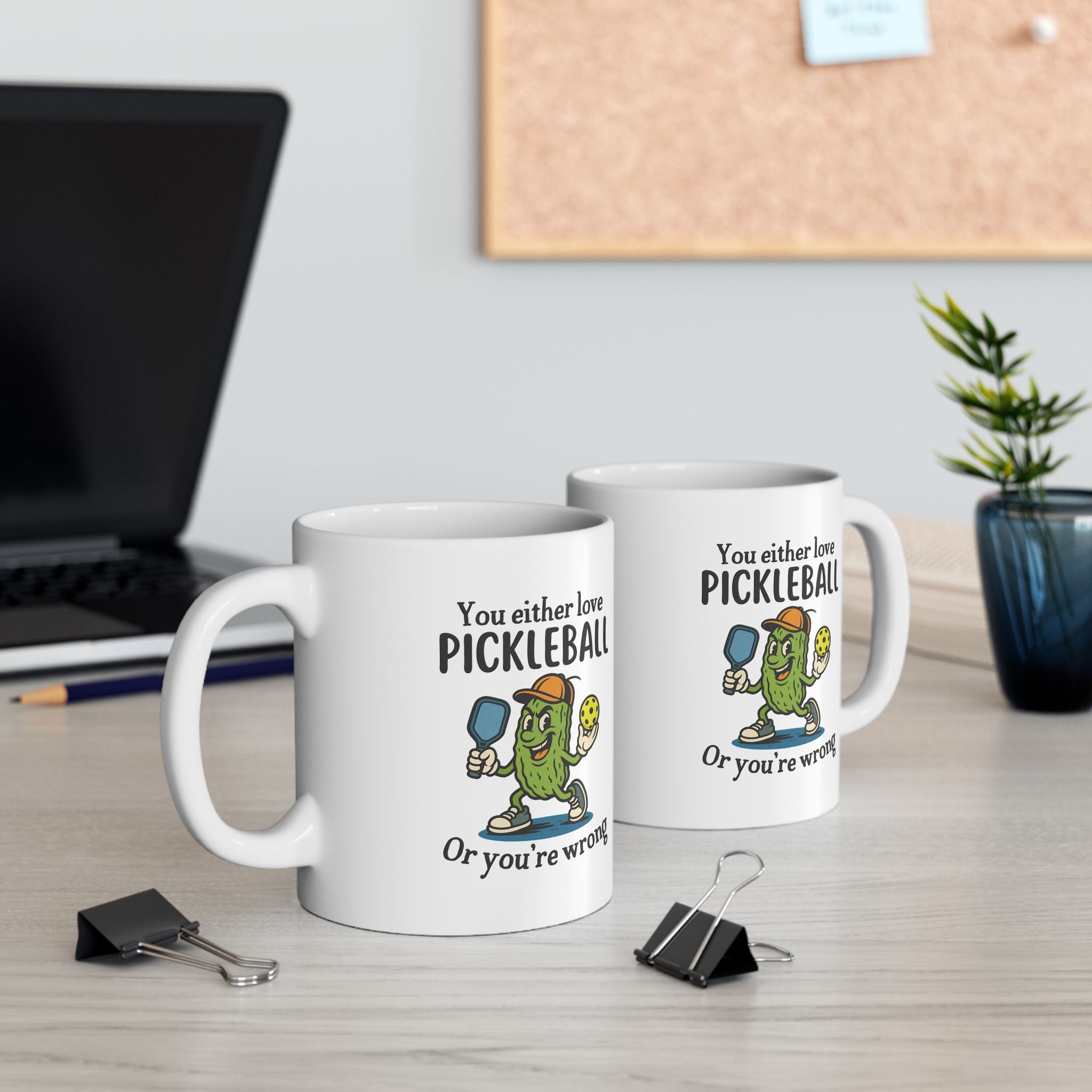 Love Pickleball Or You're Wrong - Mug