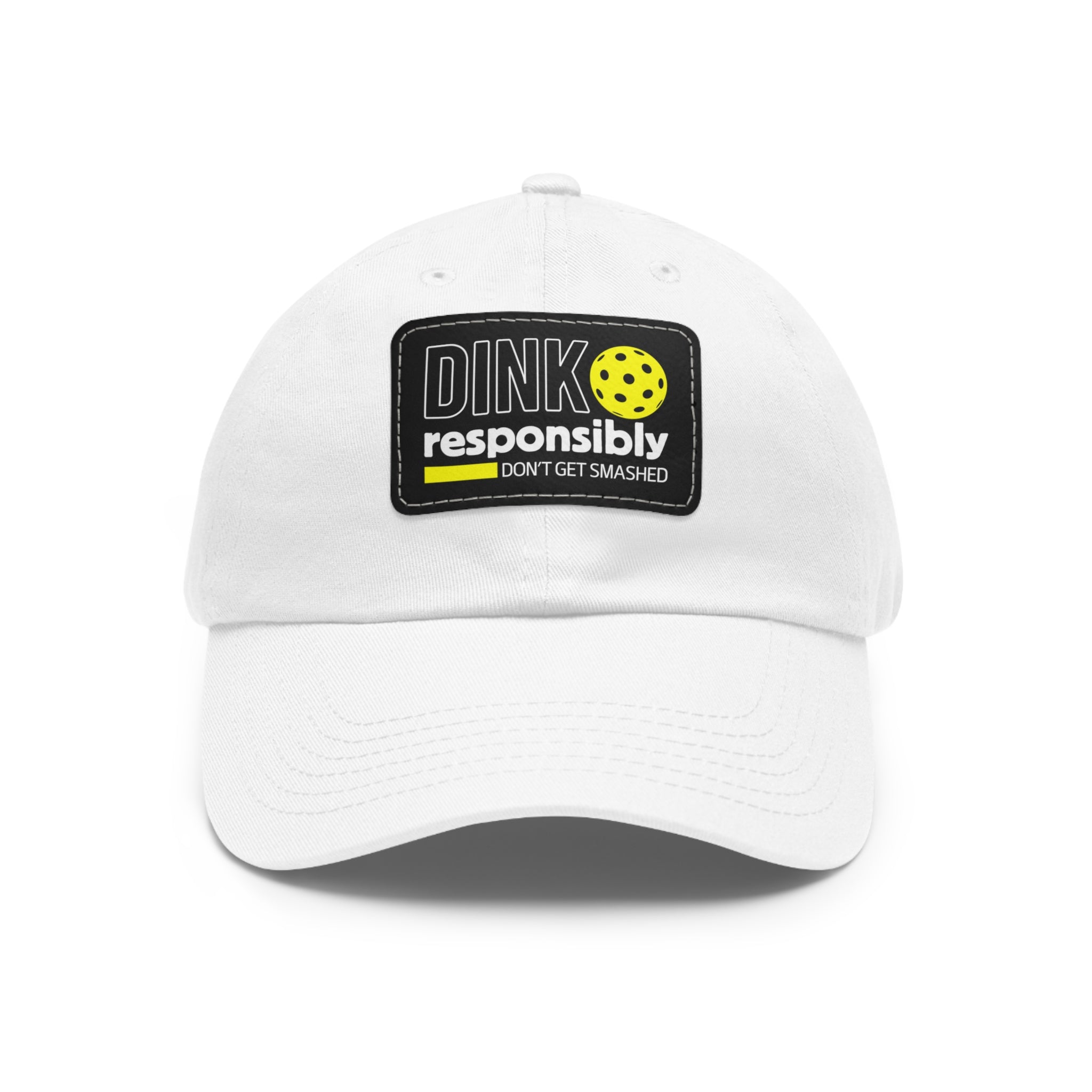 Dink Responsibly Don't Get Smashed - Hat