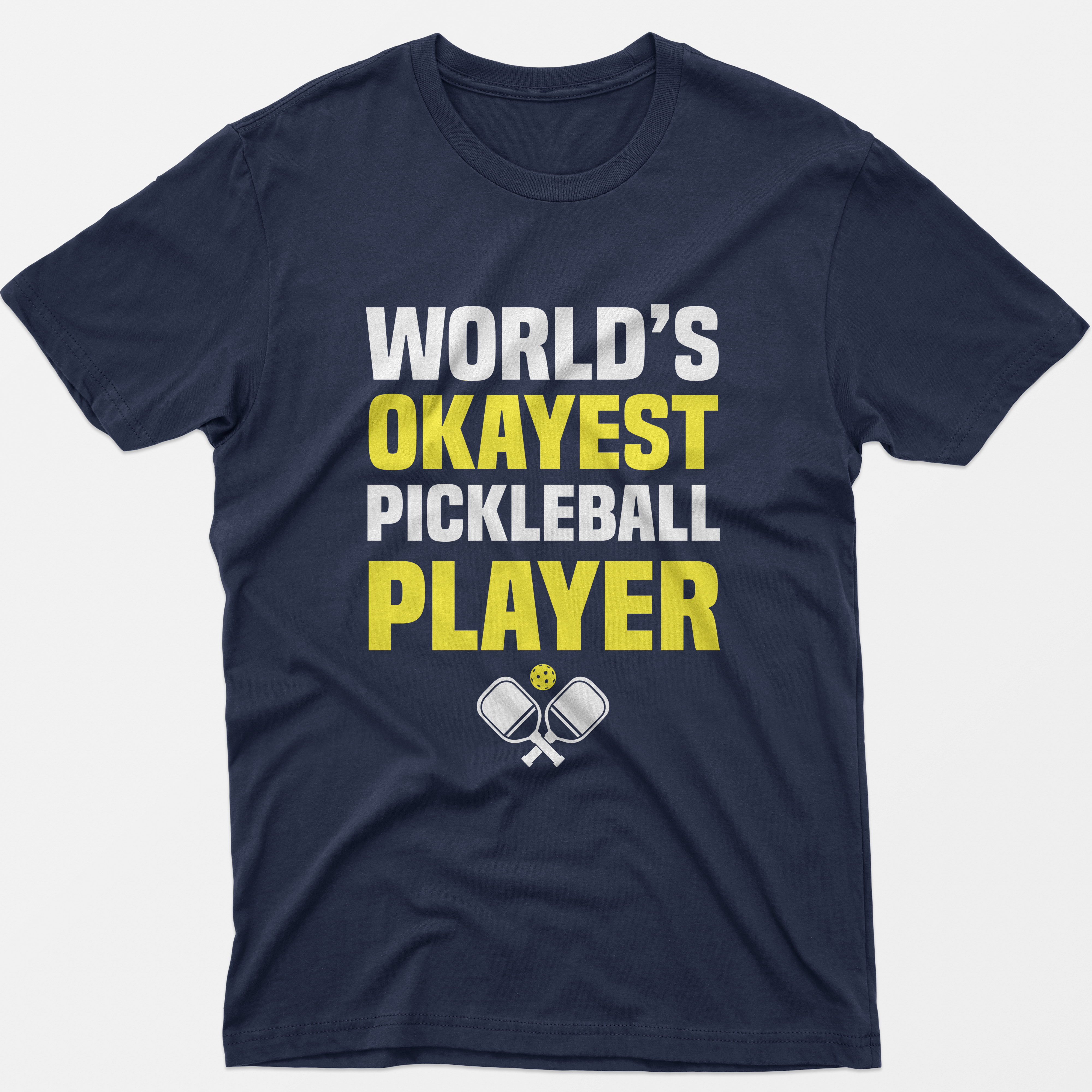 World's Okayest Pickleball Player T-Shirt
