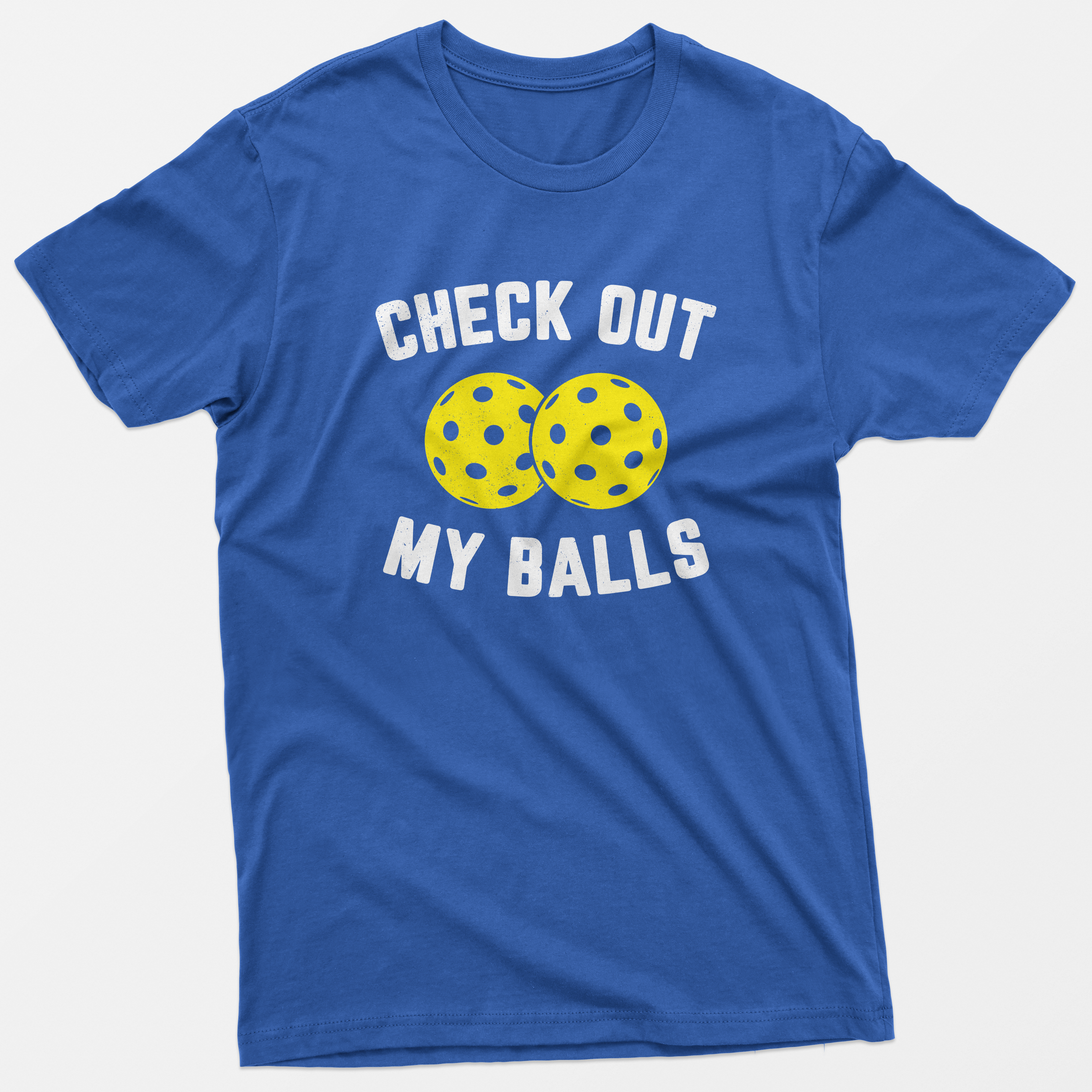 Check Out My Balls T-Shirt