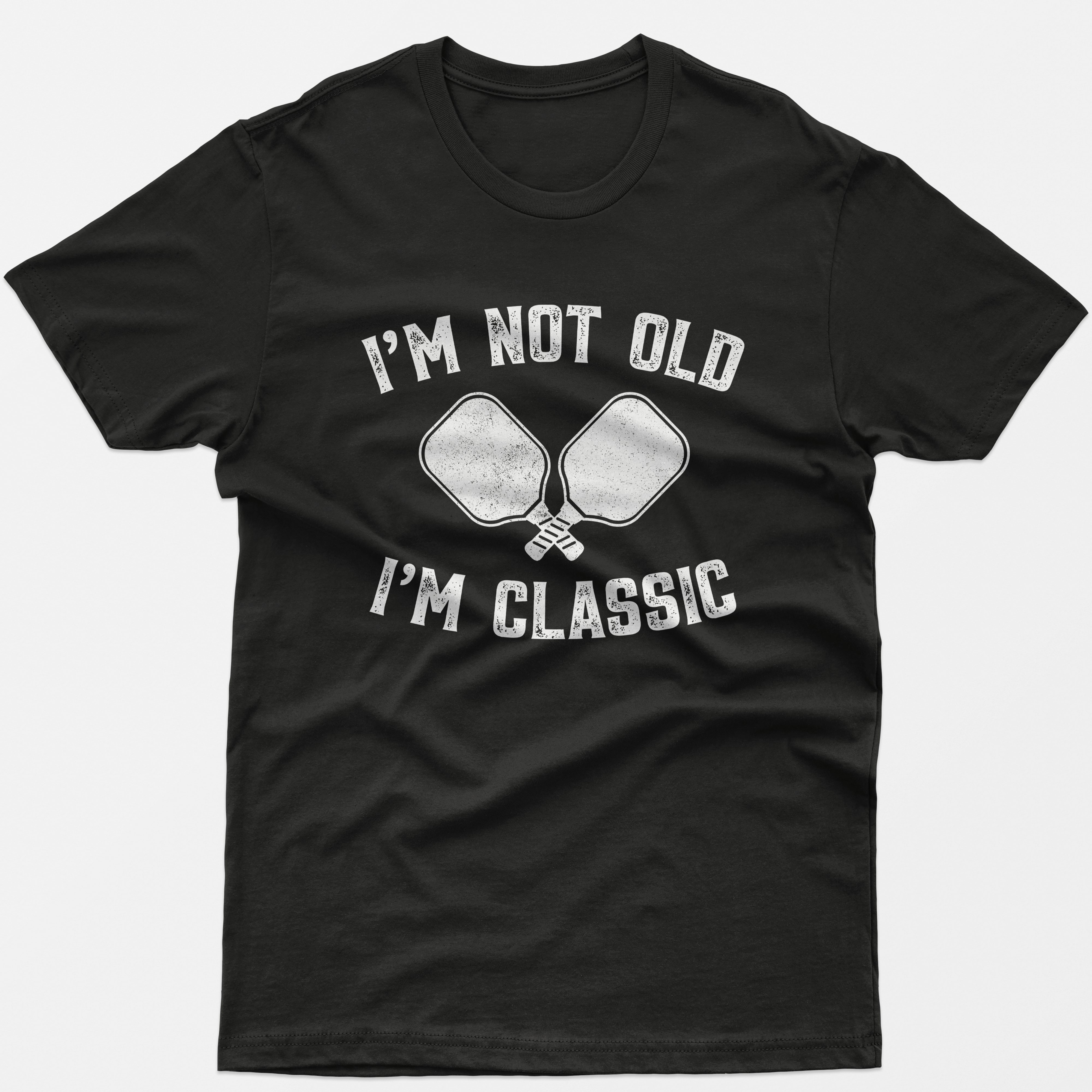 I'm Not Old I'm Classic T-Shirt