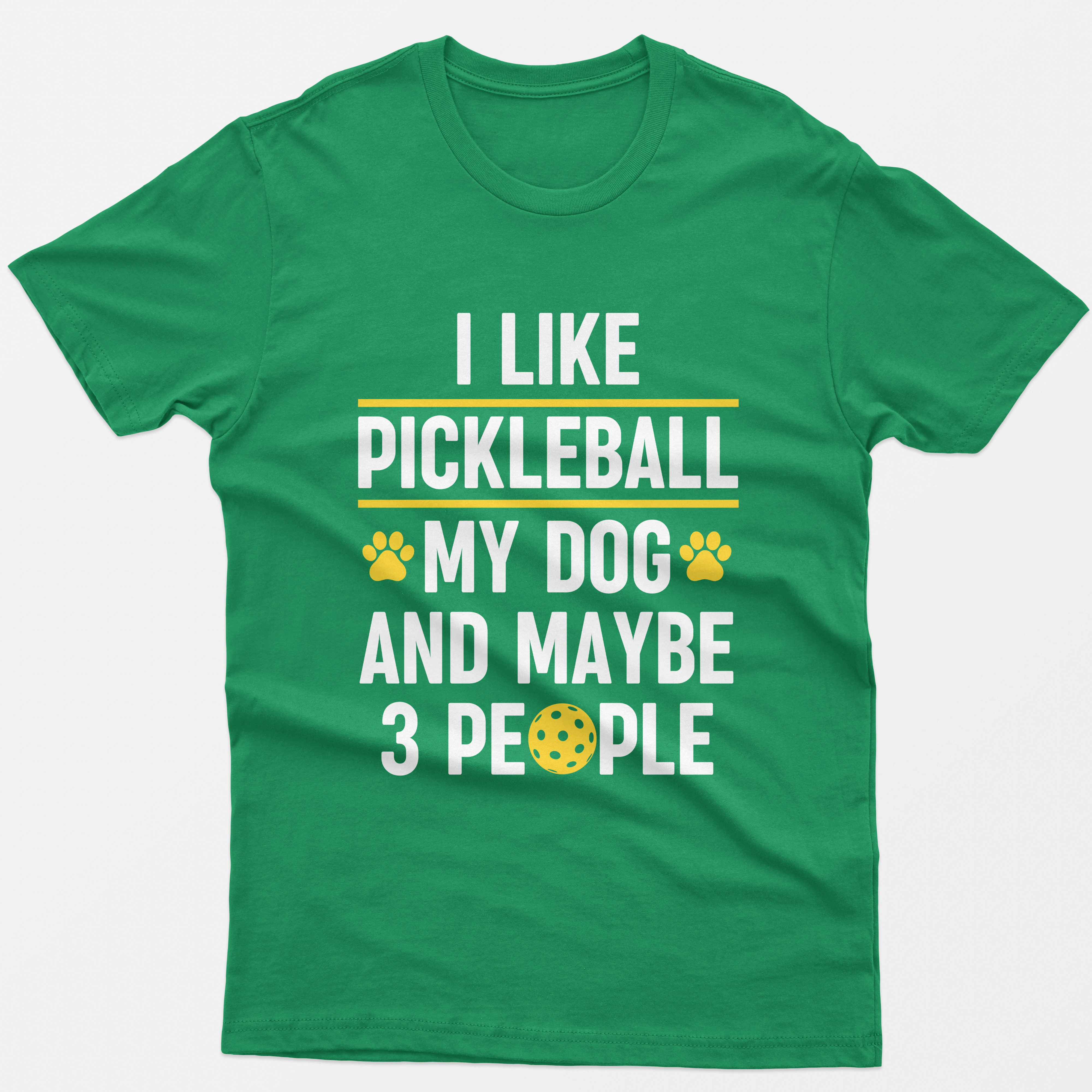 I Like Pickleball My Dog and Maybe 3 People T-Shirt