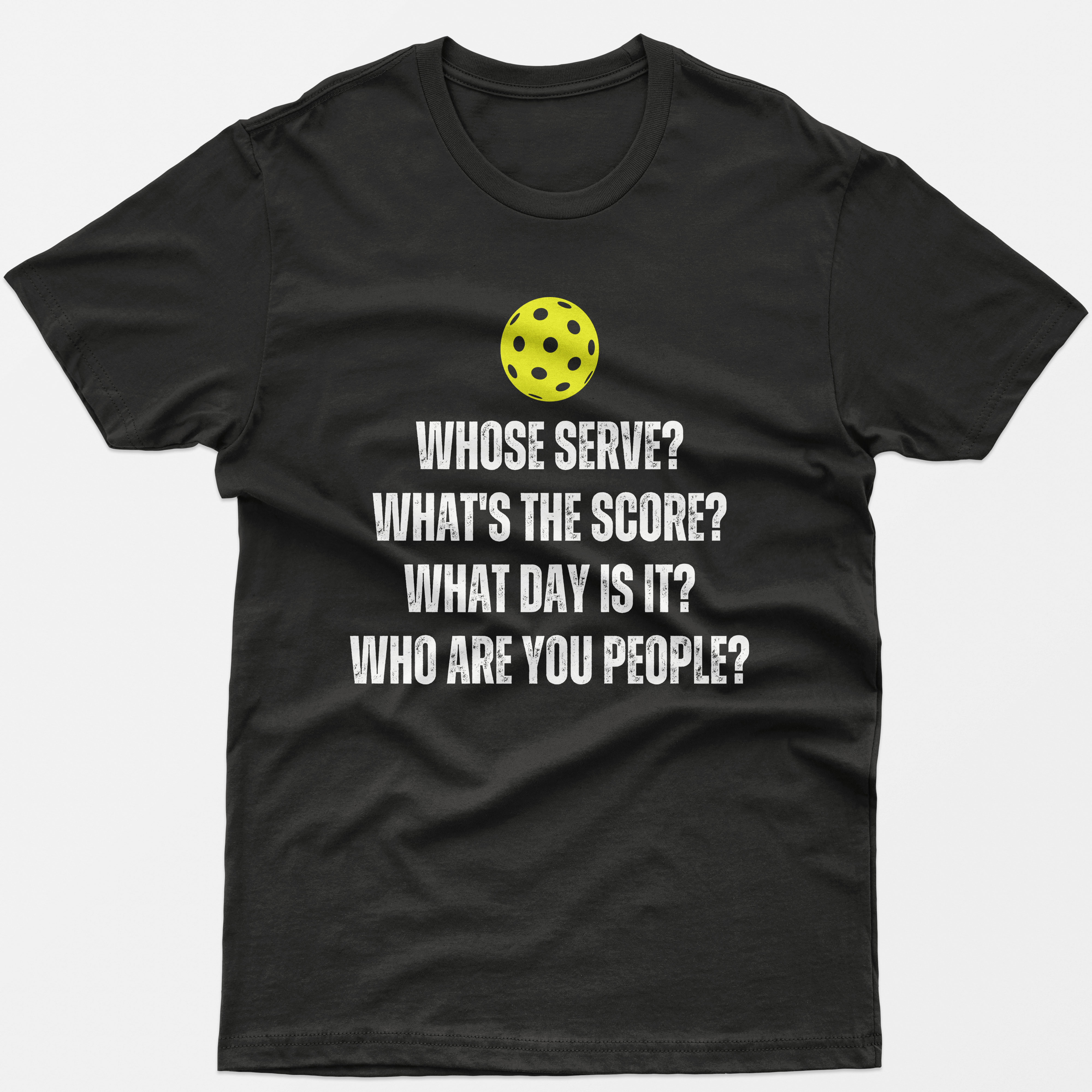 Whose Serve? What's The Score? T-Shirt