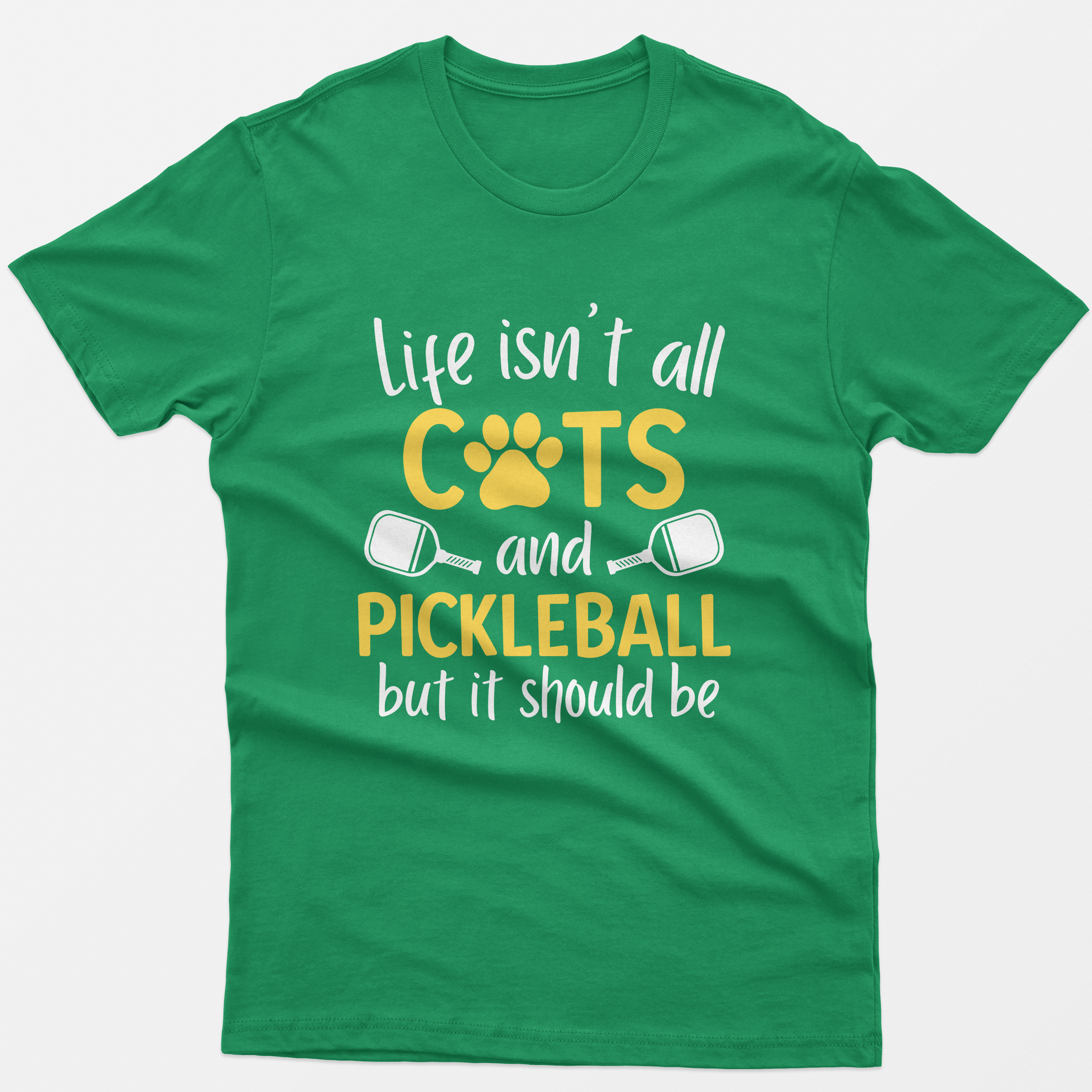 Life Isn't All Cats And Pickleball T-Shirt