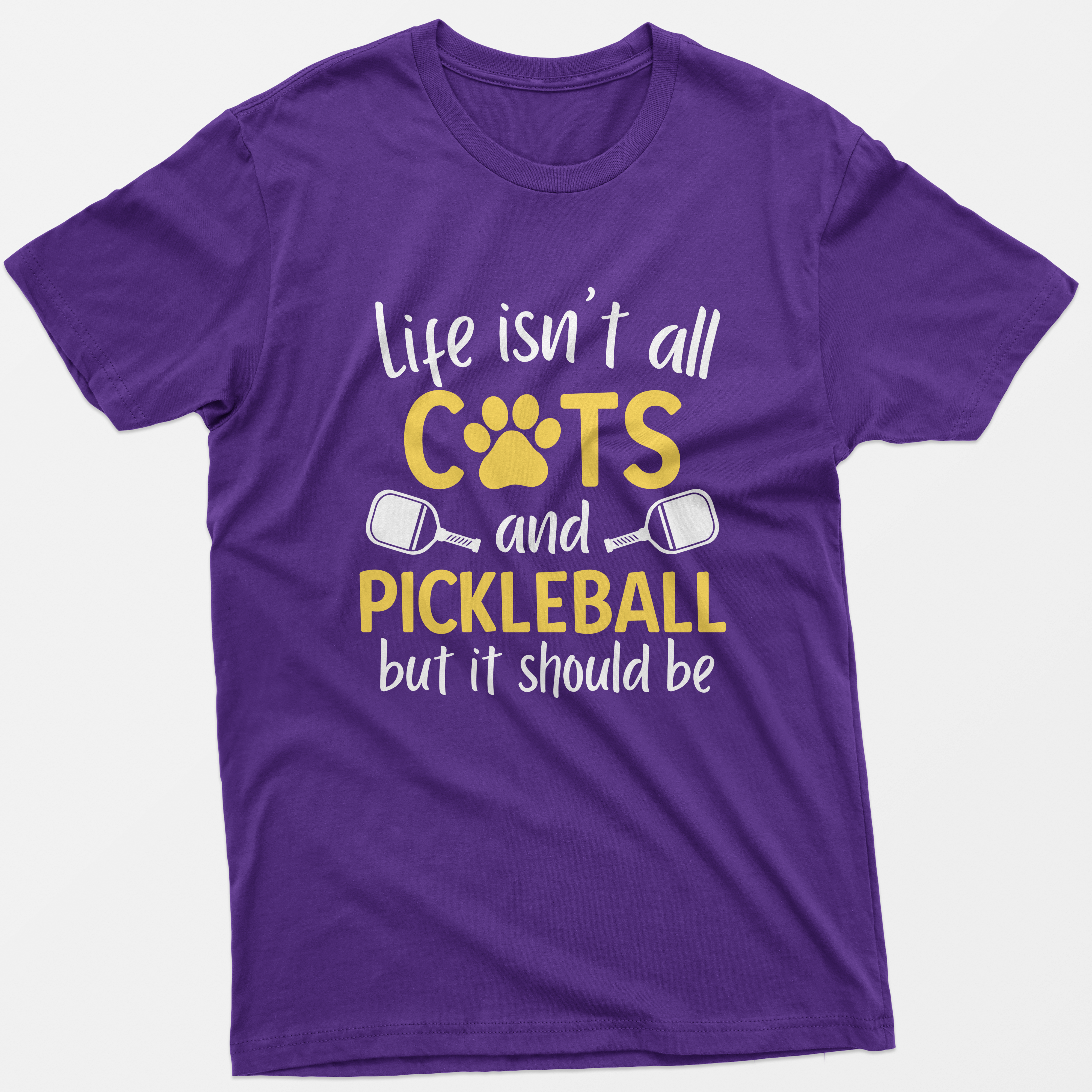 Life Isn't All Cats And Pickleball T-Shirt