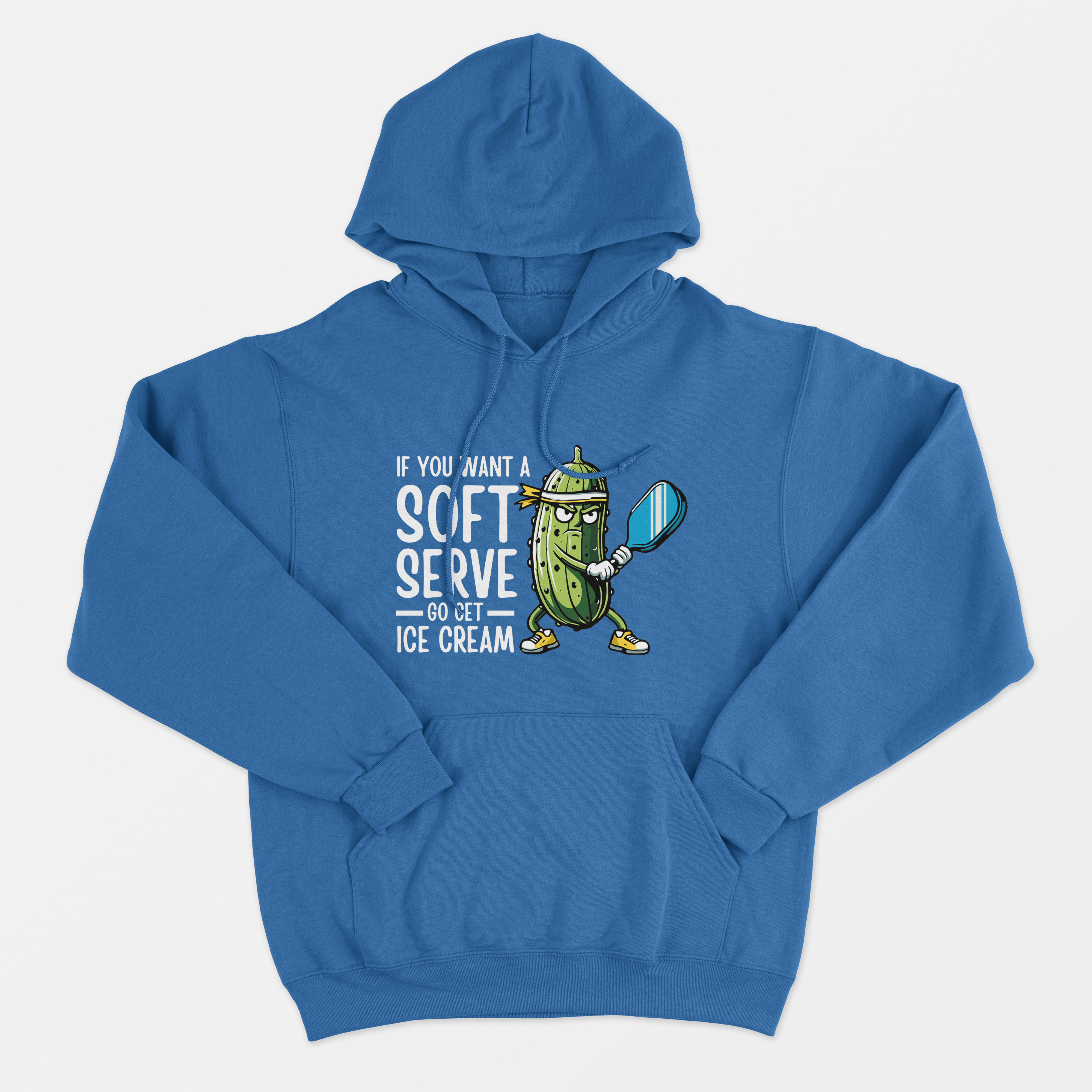 If You Want a Soft Serve Go Get Ice Cream Unisex Hoodie