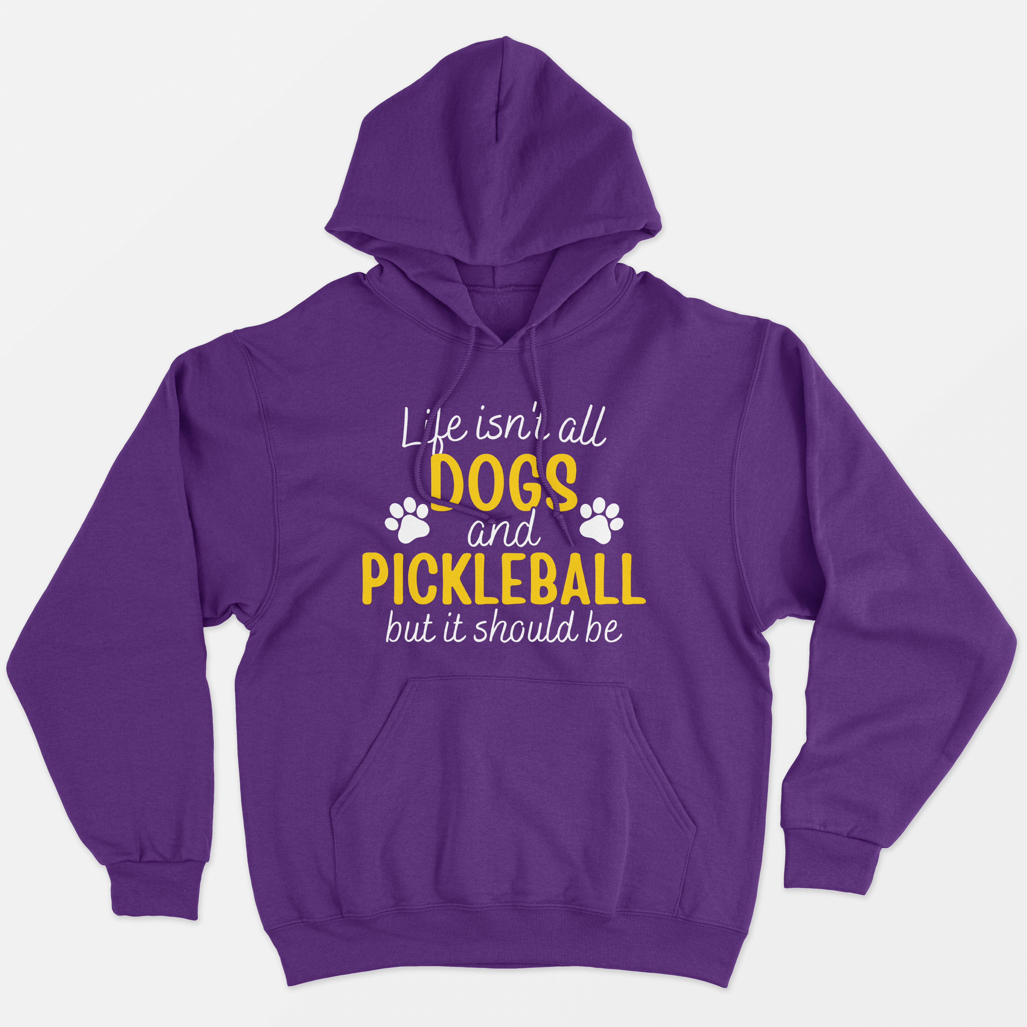 Life Isn't All Dogs And Pickleball Hoodie