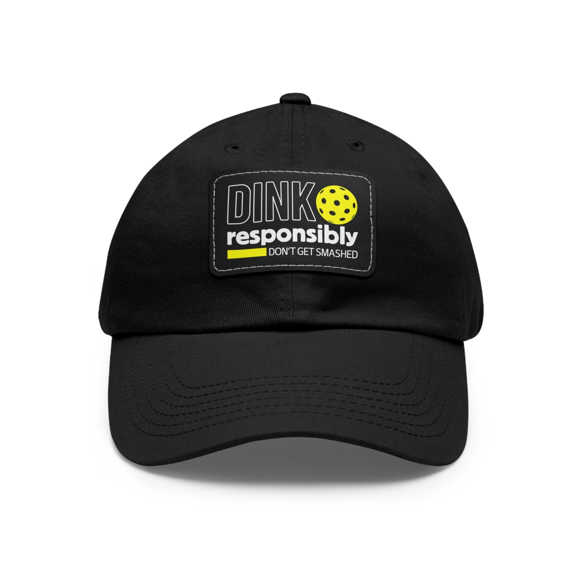 Dink Responsibly Don't Get Smashed - Hat