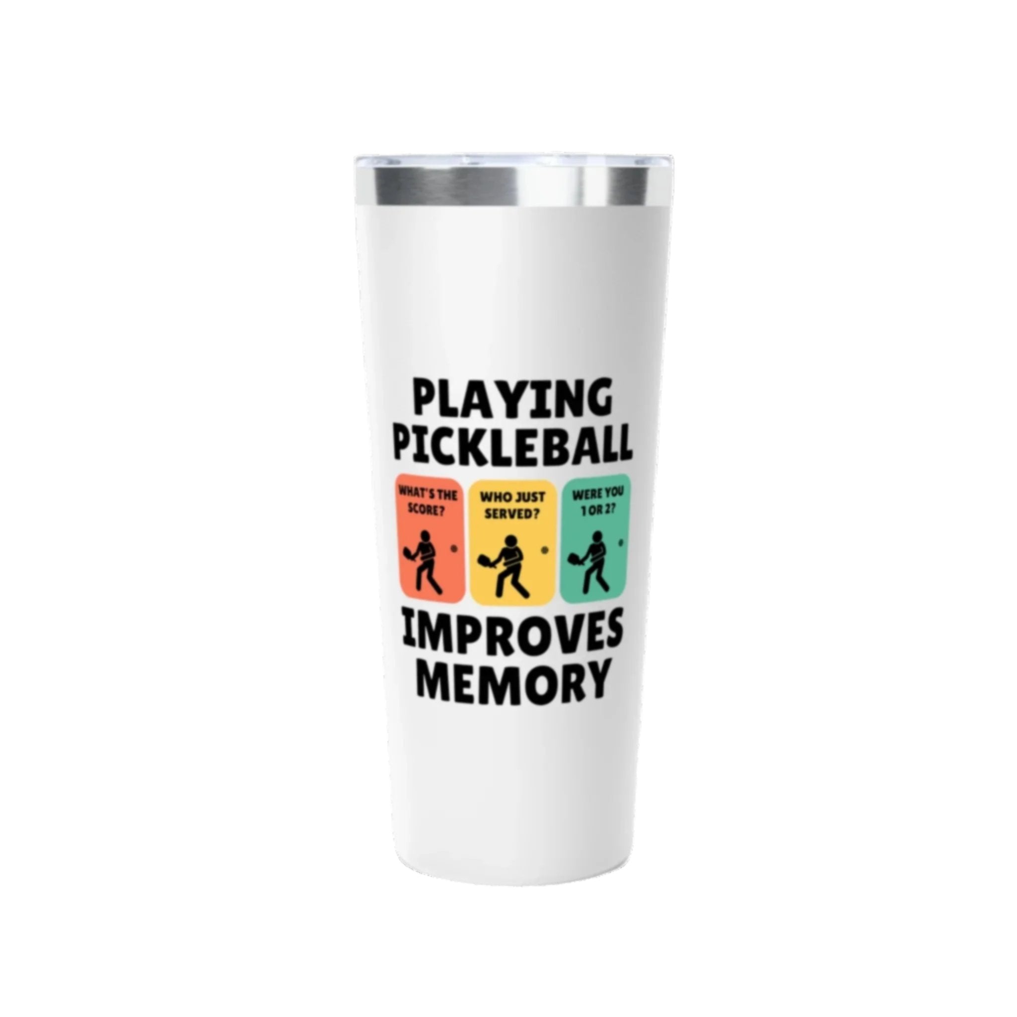 Playing Pickleball Imporves Memory Tumbler - 22oz