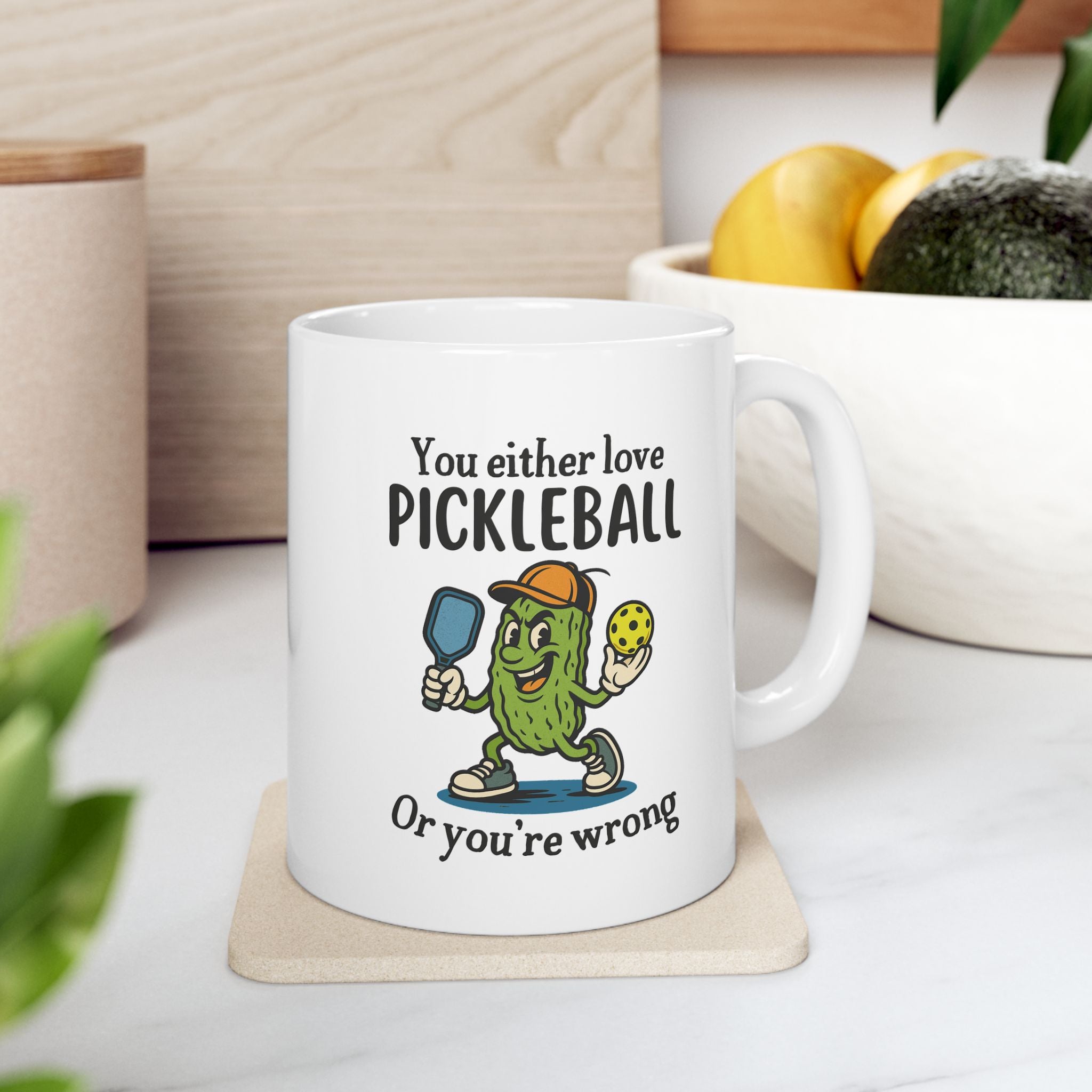 Love Pickleball Or You're Wrong - Mug