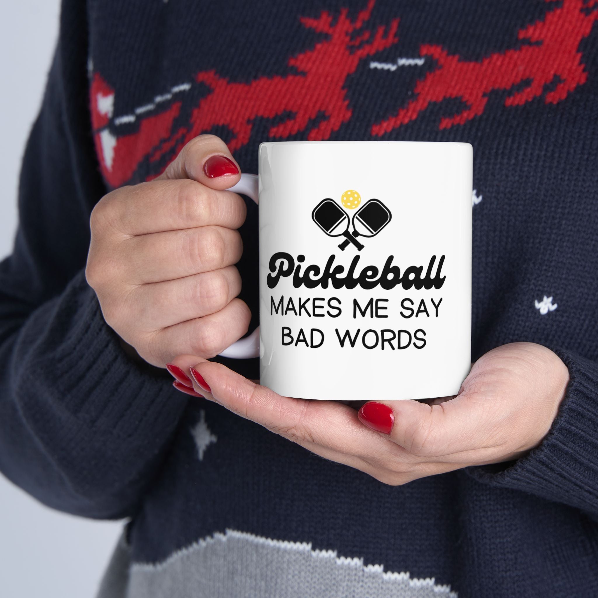 Pickleball Makes Me Say Bad Words - Mug