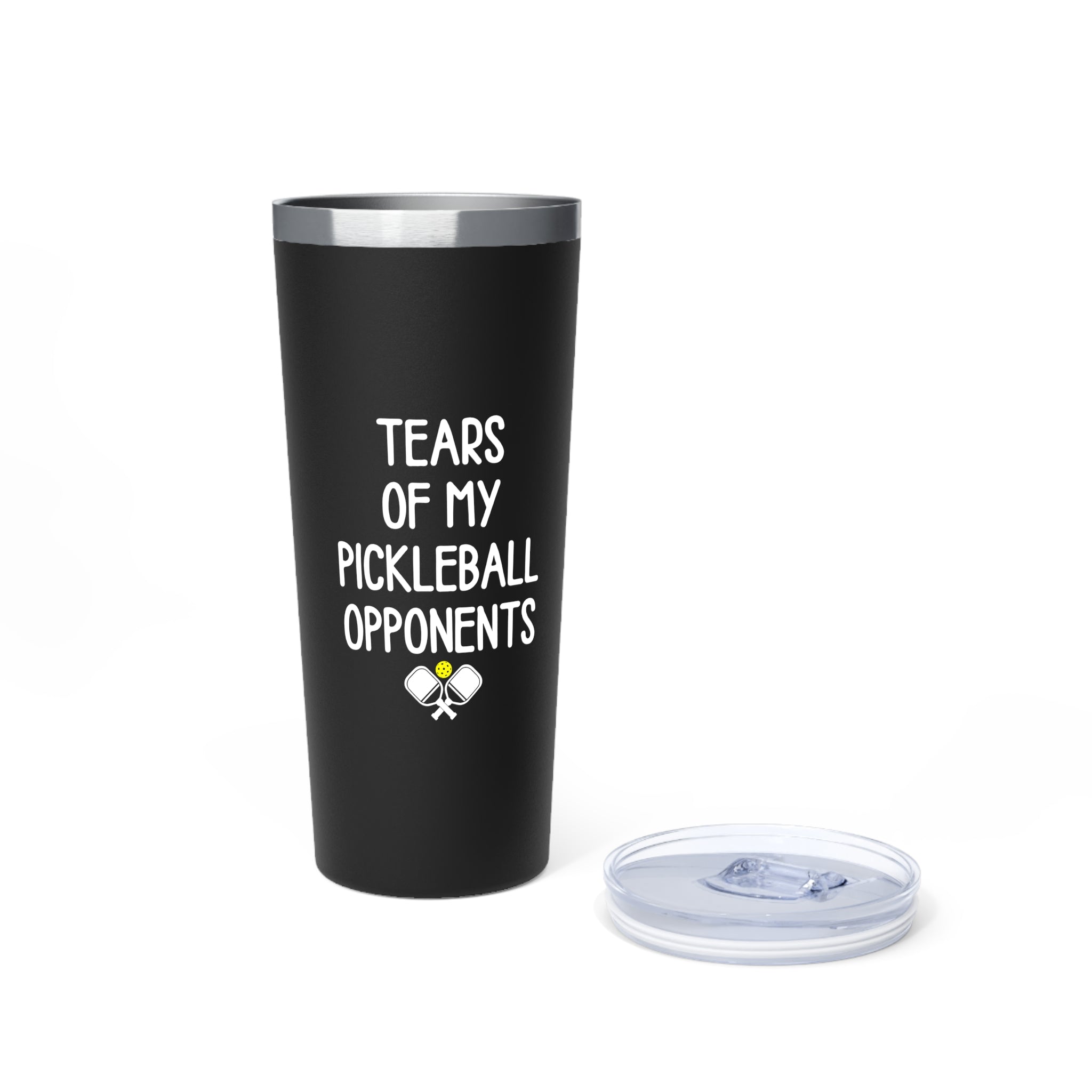 Tears Of My Pickleball Opponents Tumbler - 22oz
