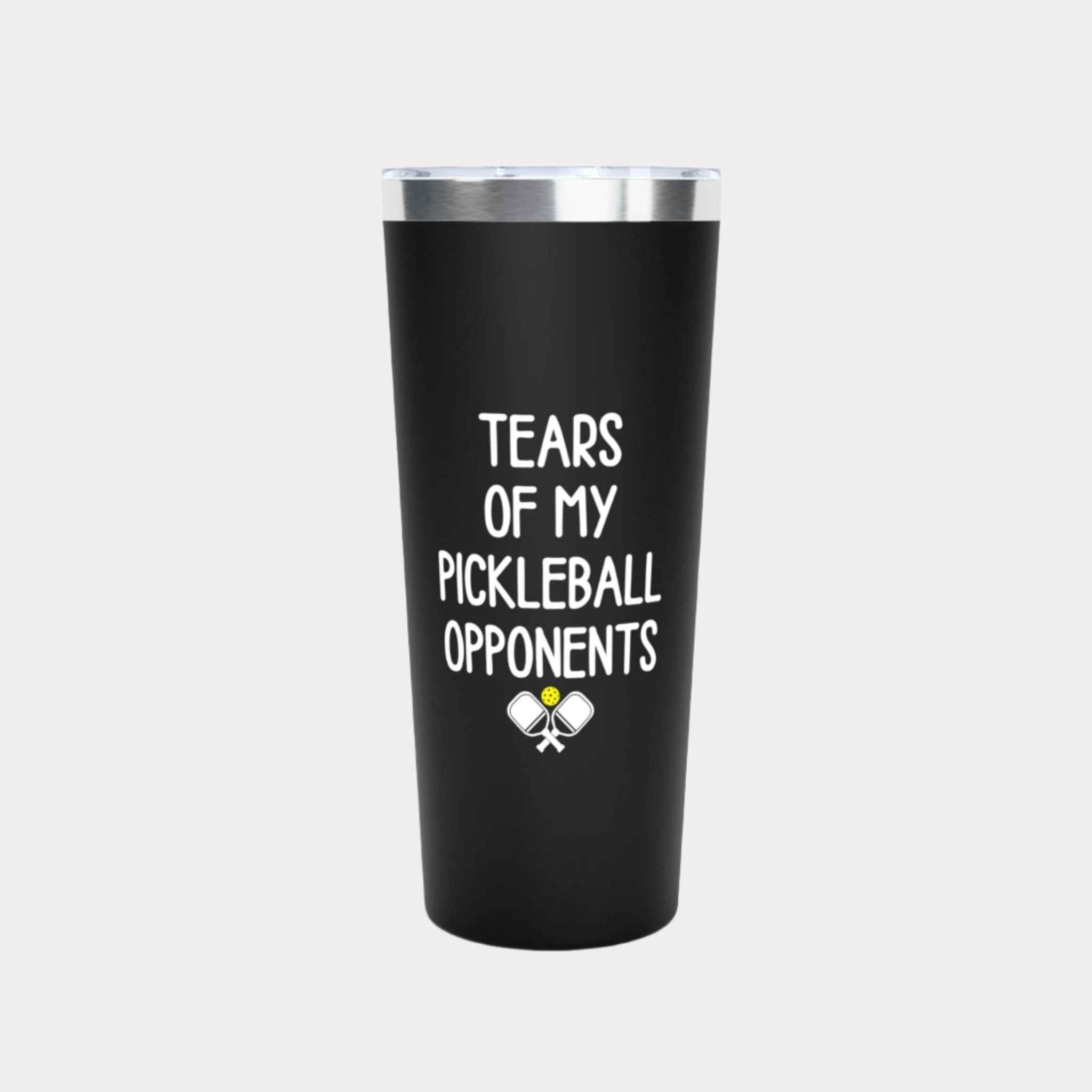 Tears Of My Pickleball Opponents Tumbler - 22oz