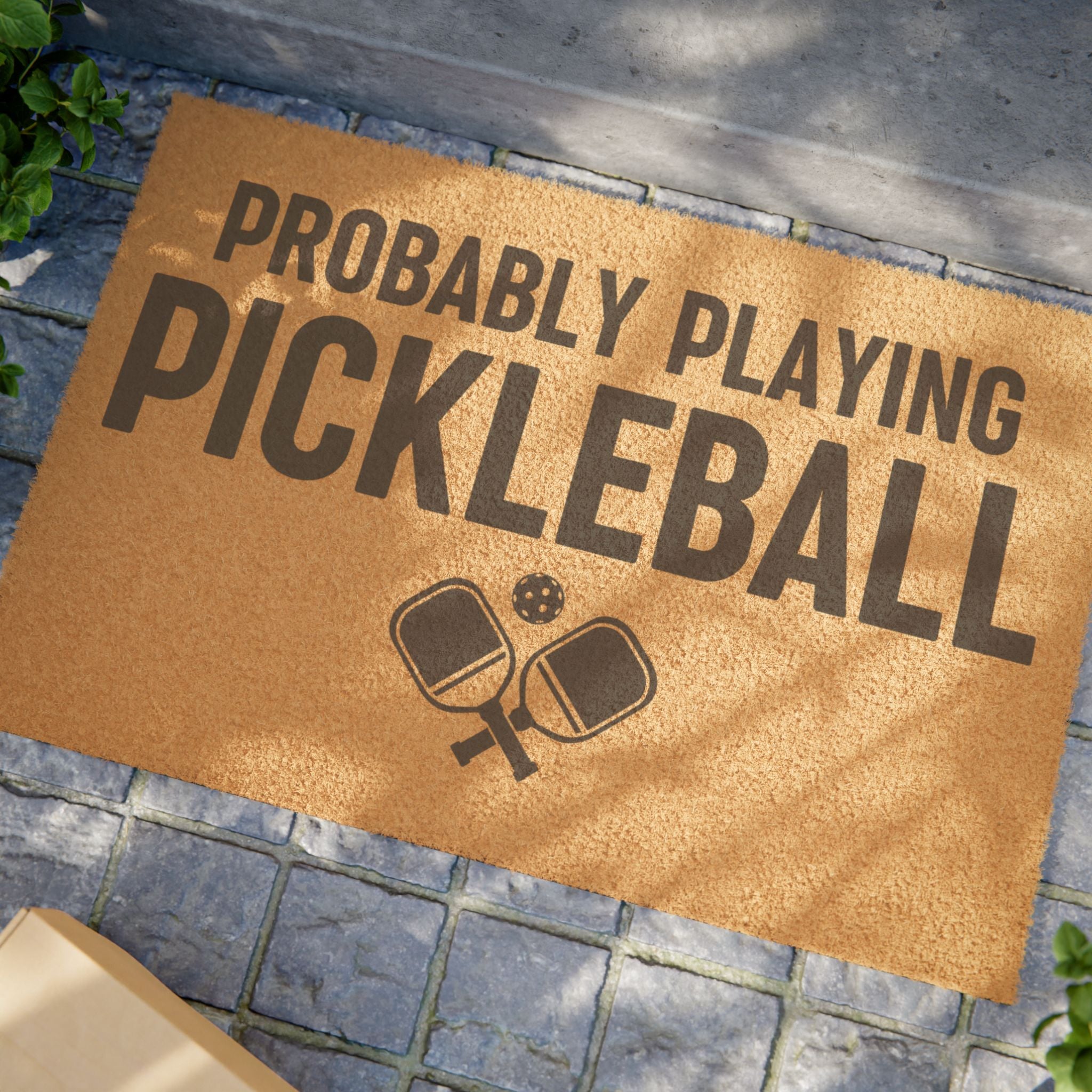 Probably Playing Pickleball Doormat