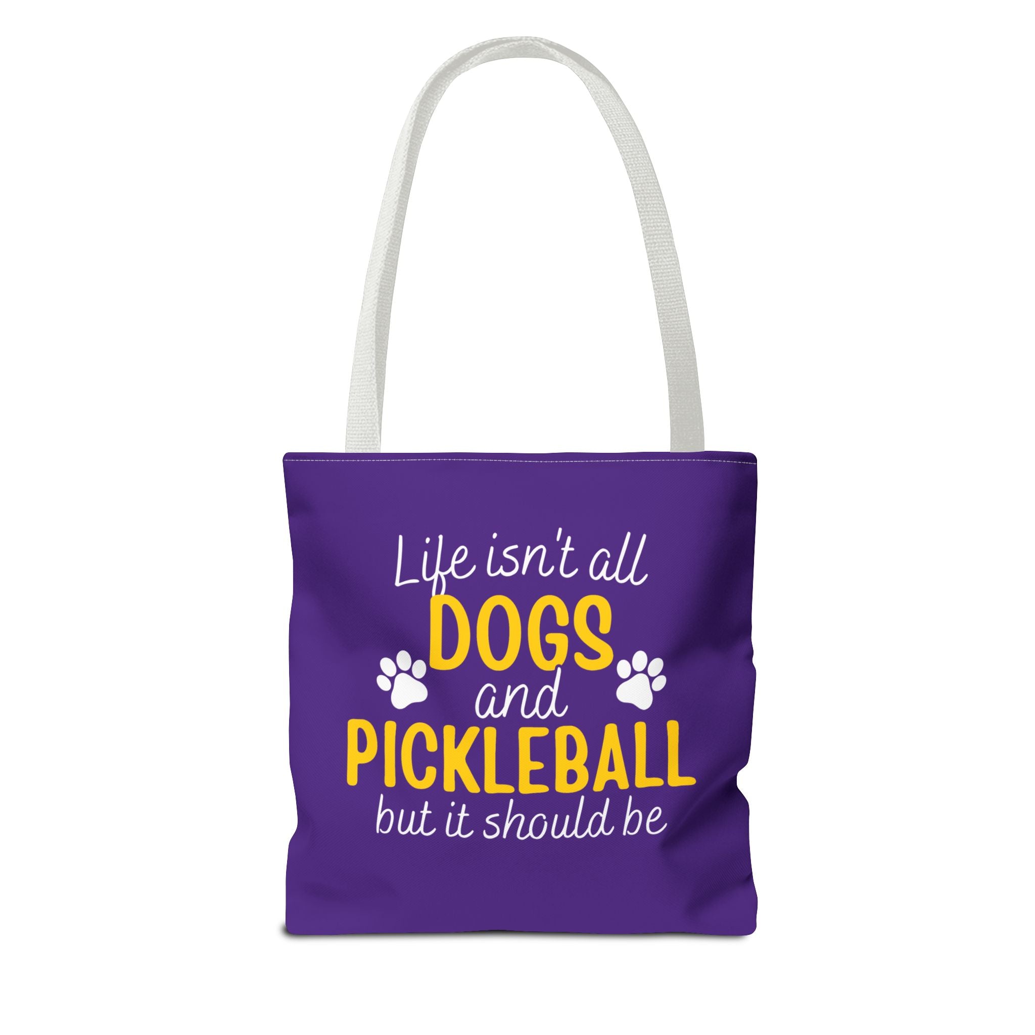 Life Isn't All Dog And Pickleball Tote Bag