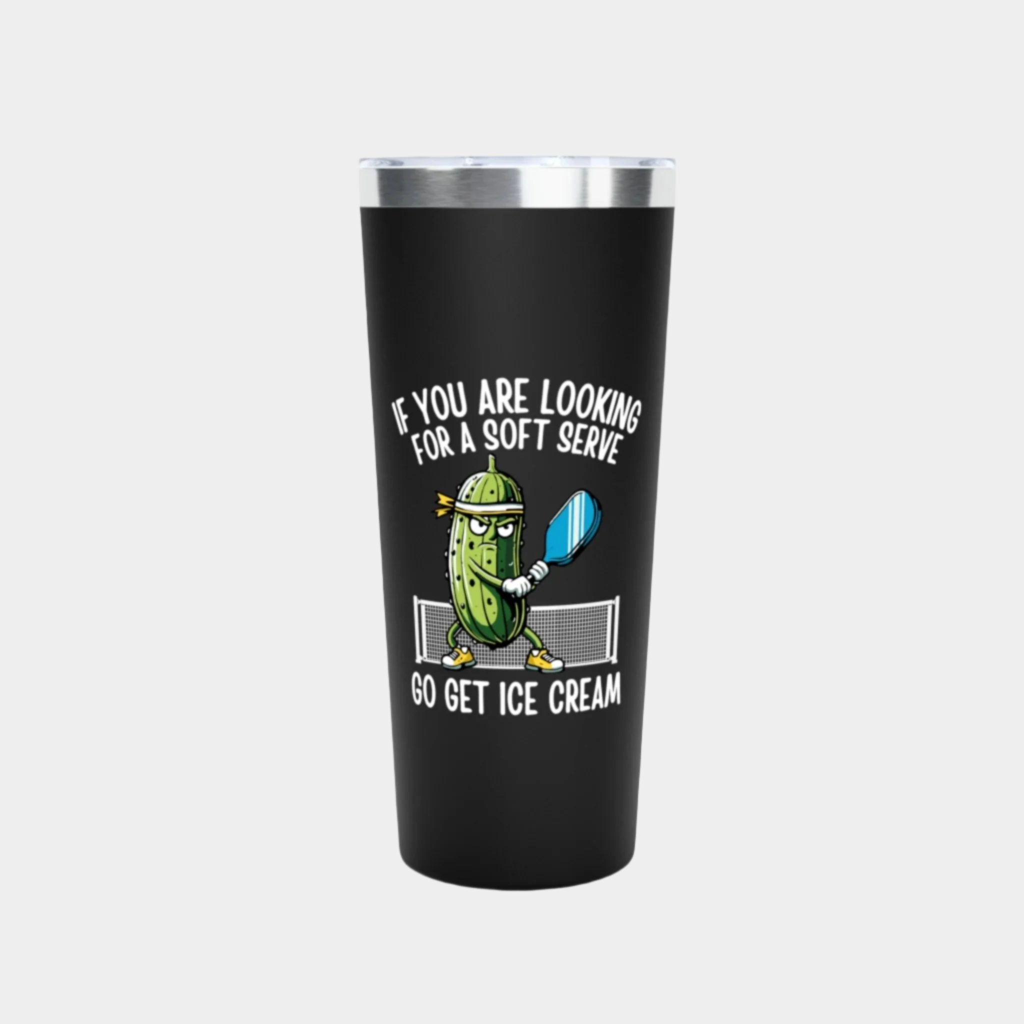 If You're Looking For a Soft Serve Go Get Ice Cream Tumbler - 22oz