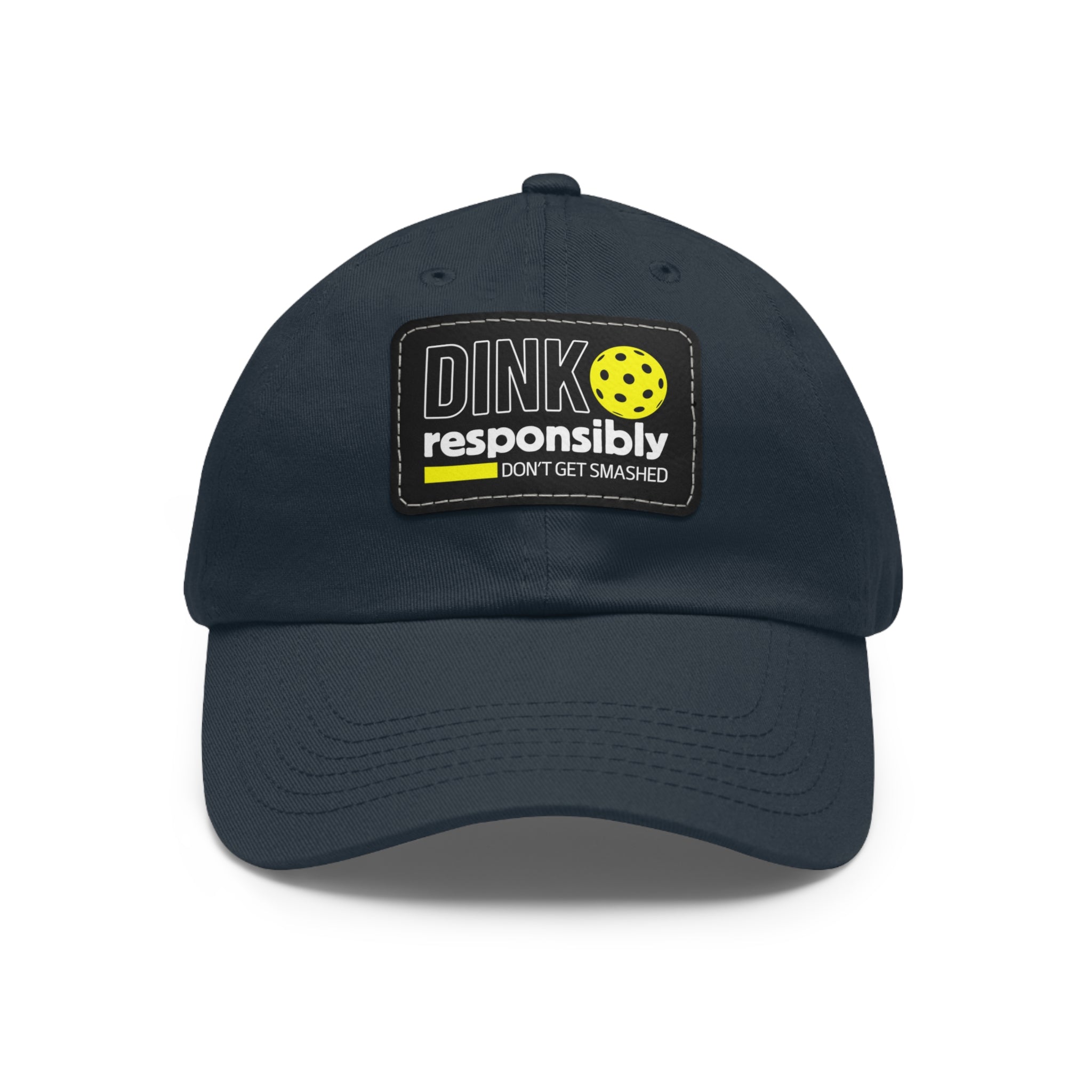 Dink Responsibly Don't Get Smashed - Hat