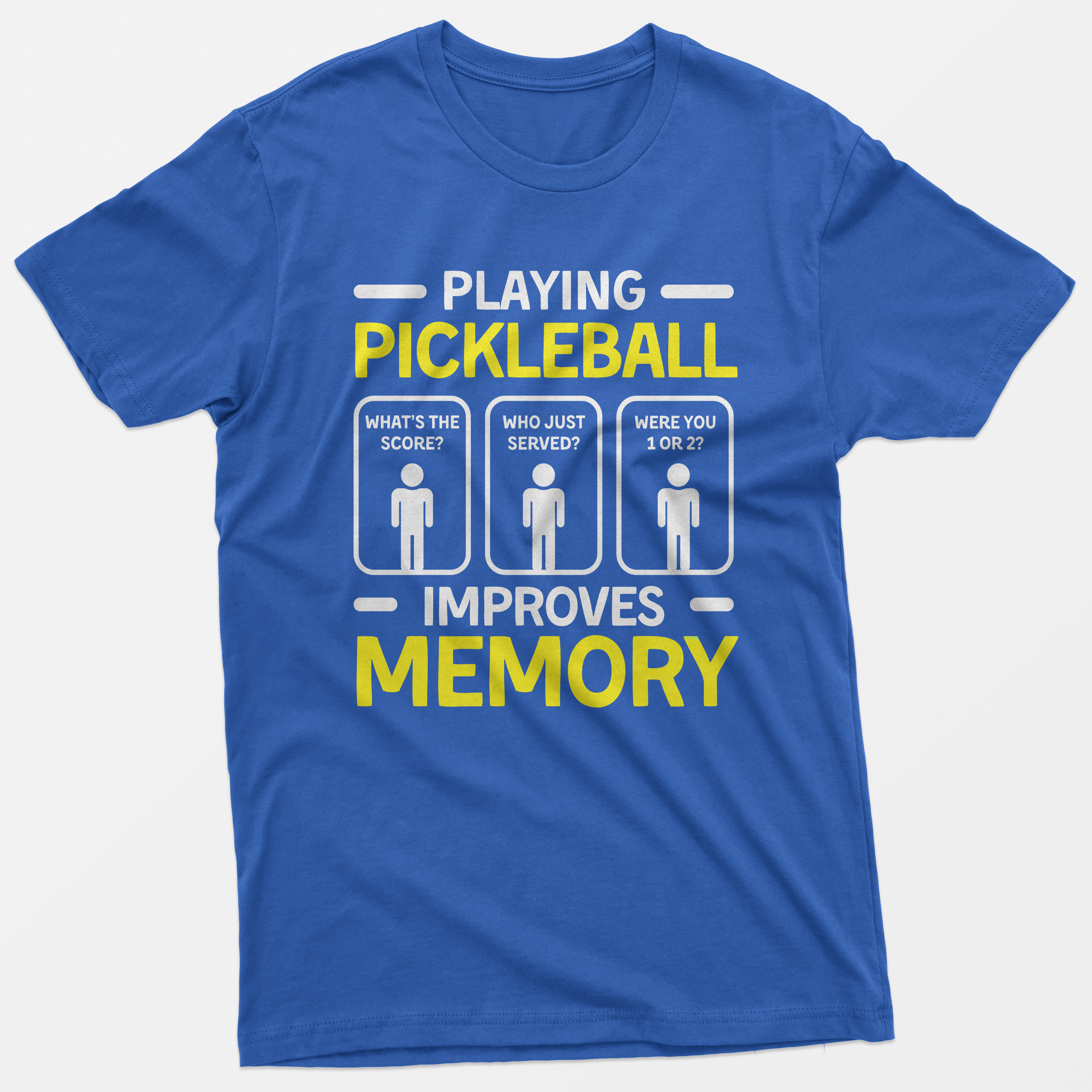 Playing Pickleball Improves Memory T-Shirt