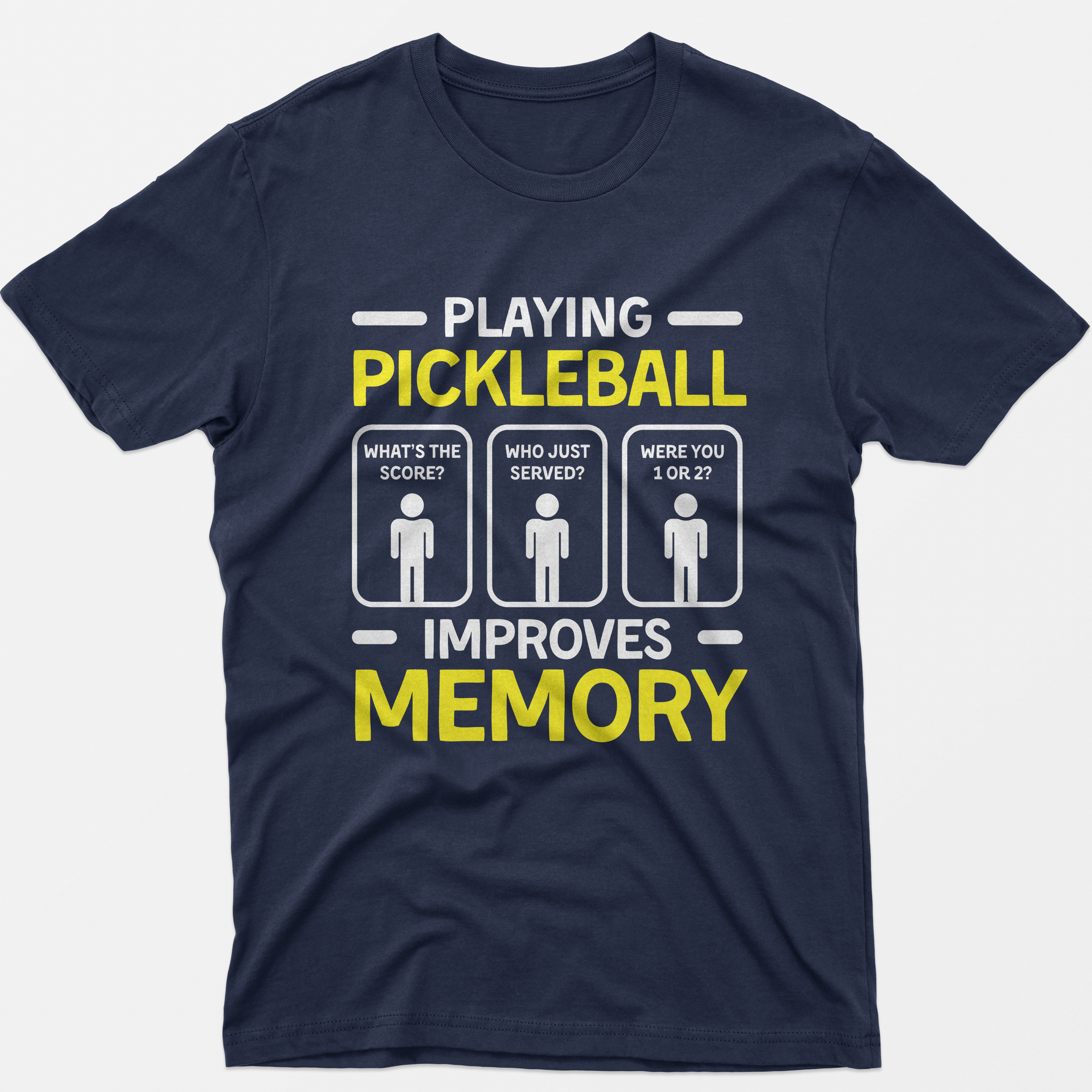 Playing Pickleball Improves Memory T-Shirt