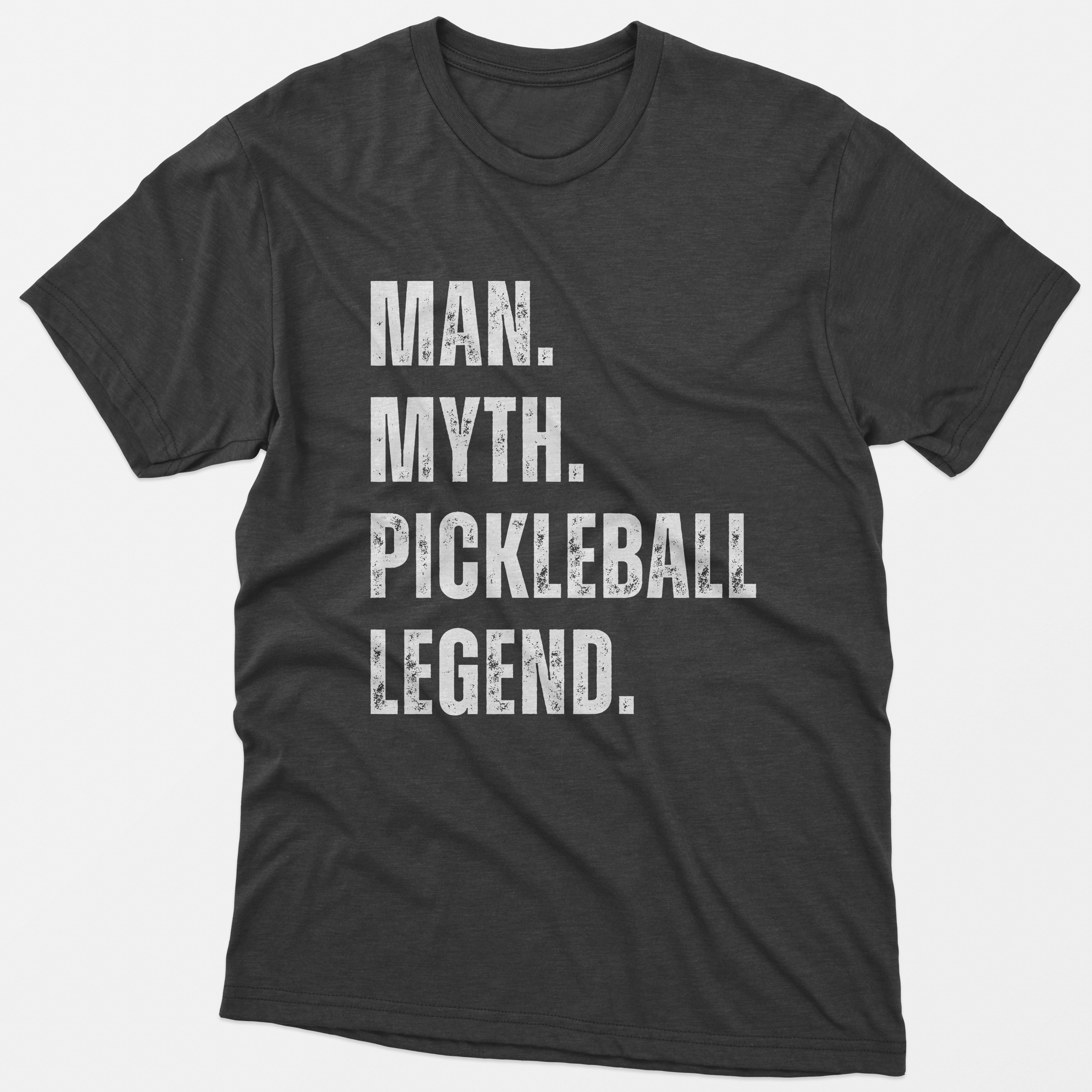 Man Myth Pickleball Legend T-Shirt