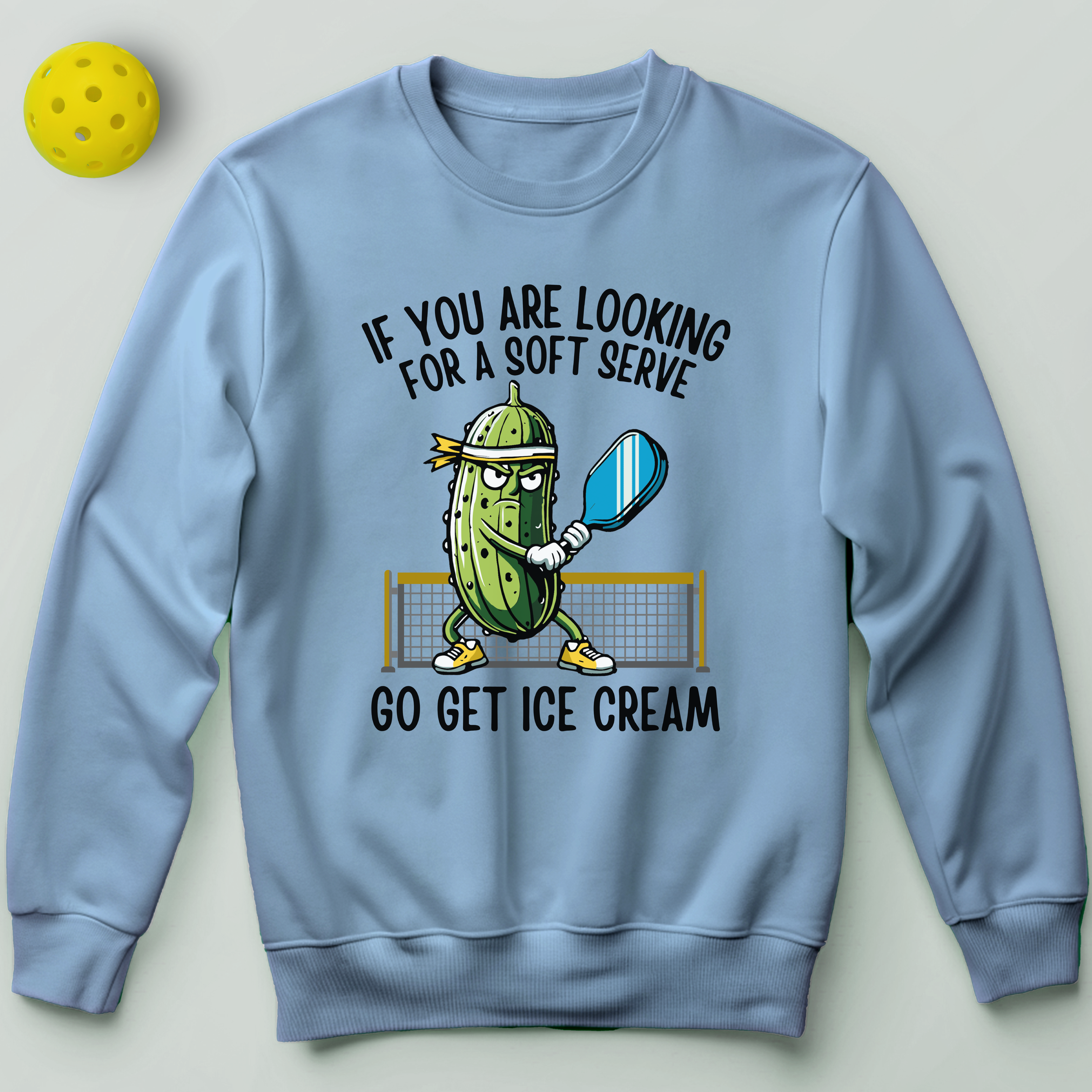 If You're Looking For A Soft Serve Go Get Ice Cream Sweatshirt