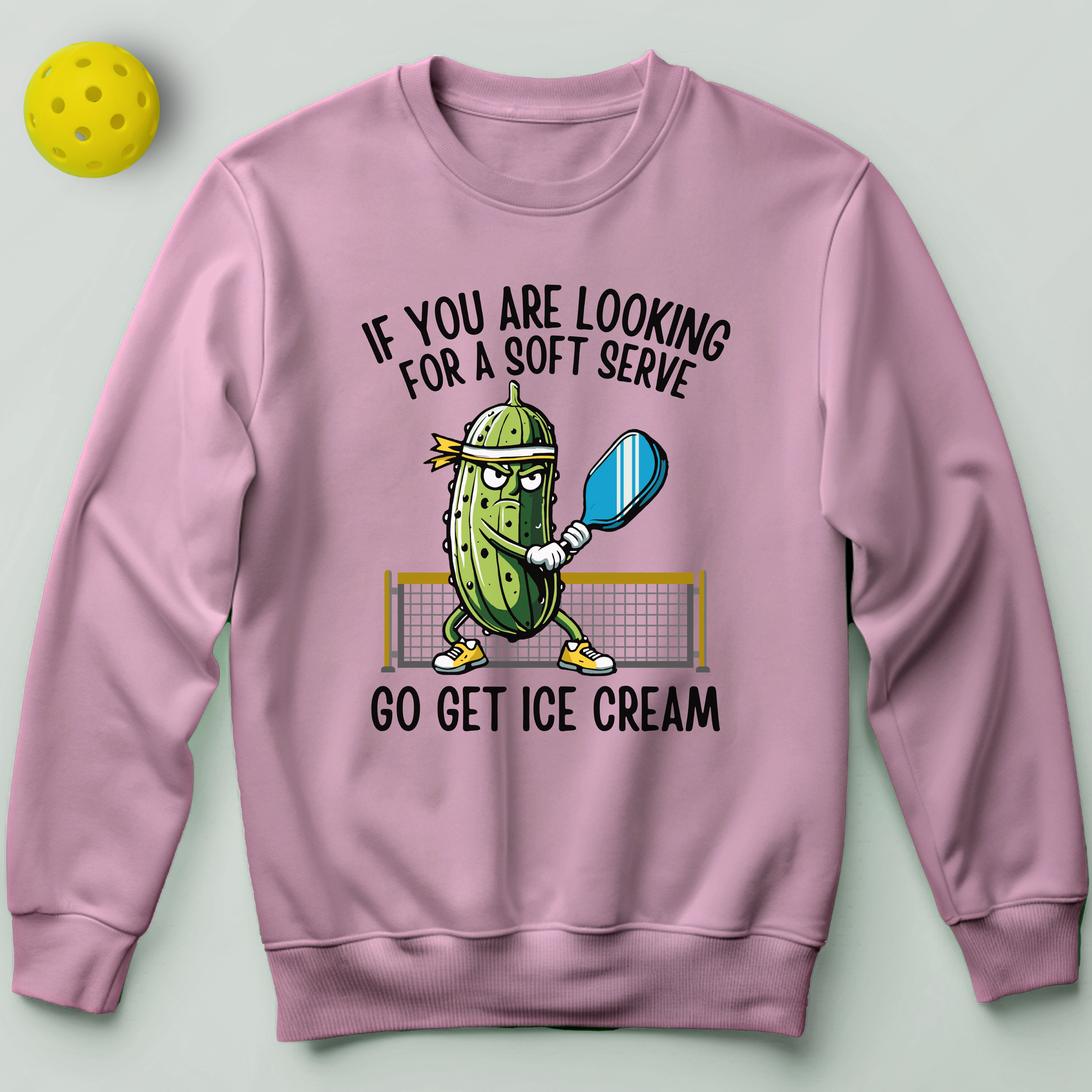 If You're Looking For A Soft Serve Go Get Ice Cream Sweatshirt