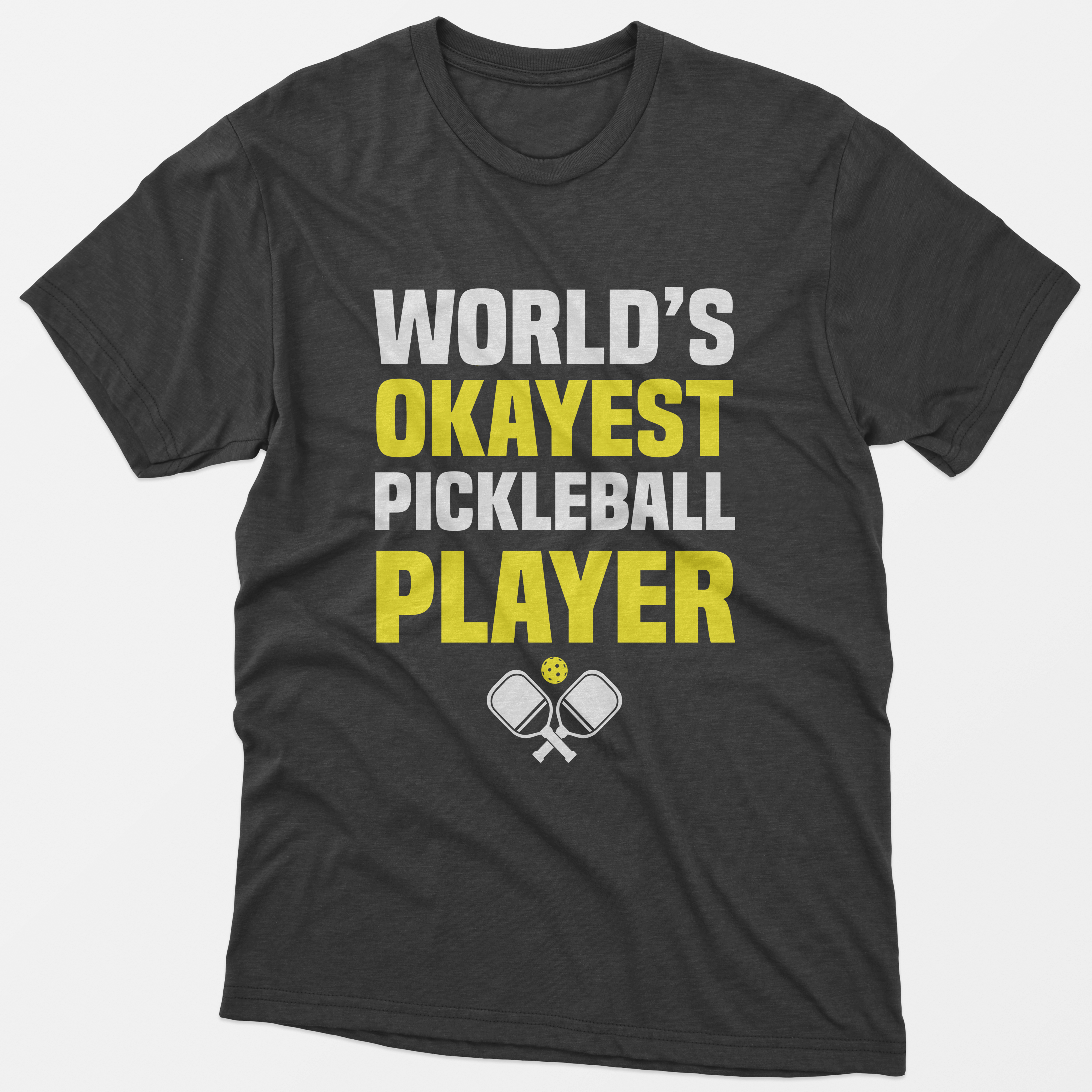 World's Okayest Pickleball Player T-Shirt